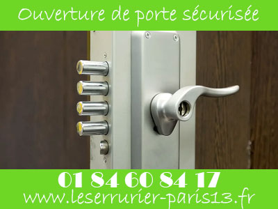 Ouverture de porte sécurisée par un serrurier Paris 13